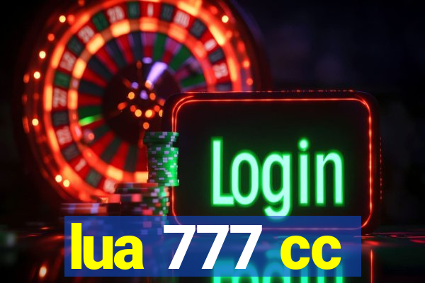 lua 777 cc